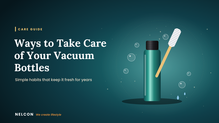 Ways to Take Care of your Vacuum Bottles