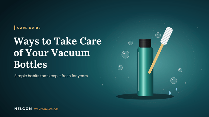 Ways to Take Care of your Vacuum Bottles